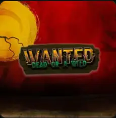 Wanted Dead or Wild